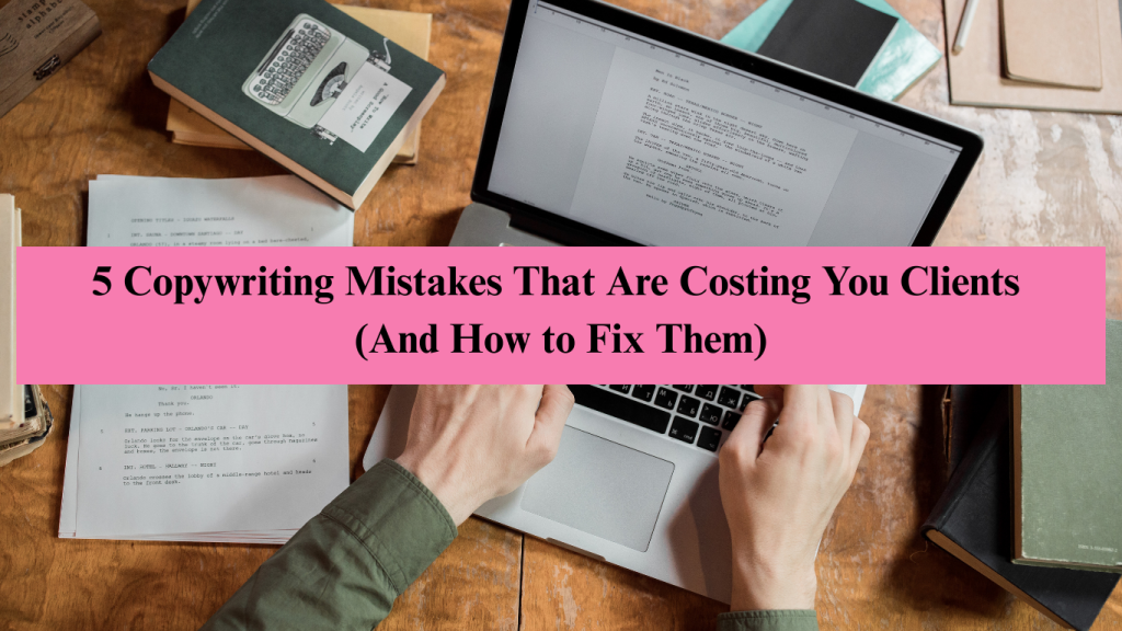 5 Common Copywriting Mistakes